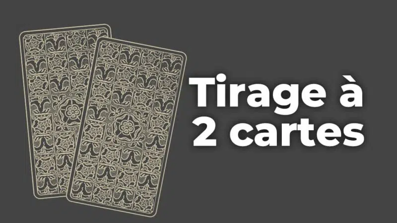 Tirage à deux cartes avec le tarot : méthode simple et interprétation complète